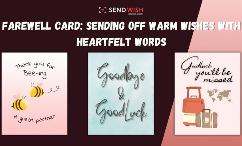 Farewell Cards