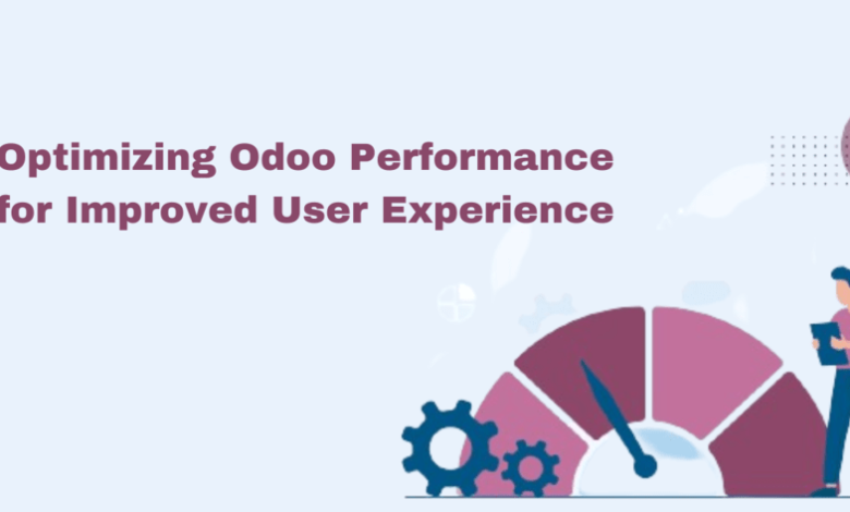 Optimizing Odoo Performance for Improved User Experience