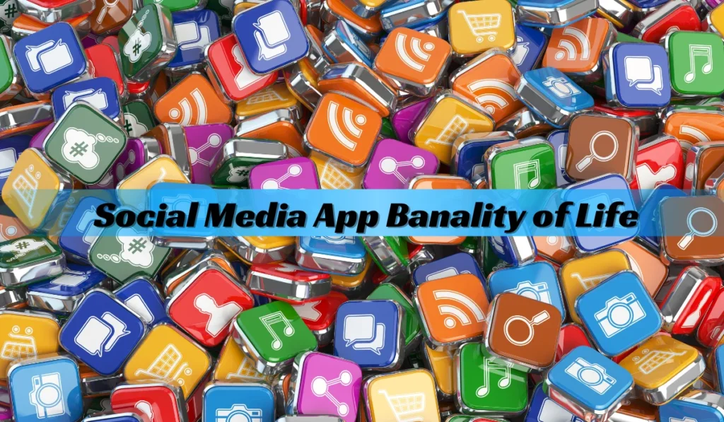 banal social media app
